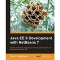 Java EE 6 Development with NetBeans 7