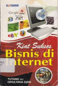Kiat sukses bisnis di internet