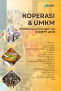 Koperasi dan UMKM: Membangun Kemandirian Ekonomi
