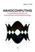 NANOCOMPUTI NG  Computational Physics for Nanoscience and Nanotechnology