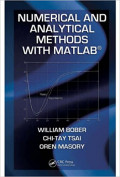 NUMERICAL AND ANALYTICAL METHODS WITH MATLAB®