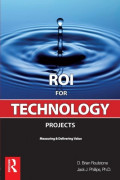 ROI FOR TECHNOLOGY  PROJECTS Measuring and Delivering Value