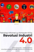 Teknologi Informasi dan Komputer di Era : Revolusi Industri 4.0