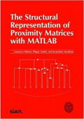The Structural Representation of Proximity Matrices with MATLAB
