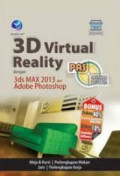 Panduan aplikatif & solusi 3D virtual reality dengan 3ds max 2013 dan adobe photoshop
