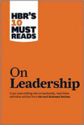HBR's 10 Must Reads: On Leadership