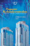 Pengantar kebanksentralan: teori dan kebijakan