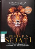 Pemimpin sejati : tidak hanya dilahirkan, tapi dipelajari dan dibentuk