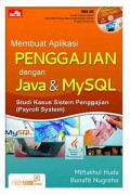 Membuat aplikasi penggajian java & mysql : studi kasus sistem penggajian (payroll system)