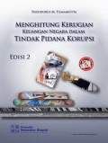 Menghitung kerugian keuangan negara dalam tindak pidana korupsi